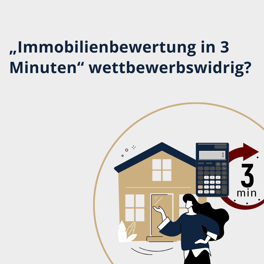 Wettbewerbsrecht: „Immobilienbewertung in 3 Minuten“ wettbewerbswidrig?