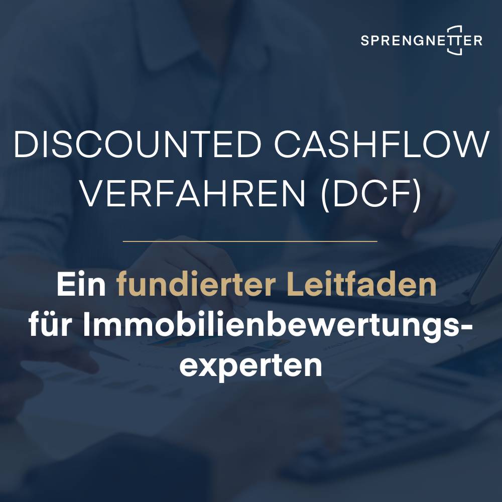 Discounted Cashflow Verfahren (DCF): Ein fundierter Leitfaden für Immobilienbewertungsexperten
