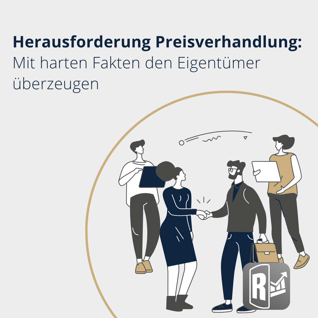 Herausforderung Preisverhandlung: Mit harten Fakten den Eigentümer überzeugen
