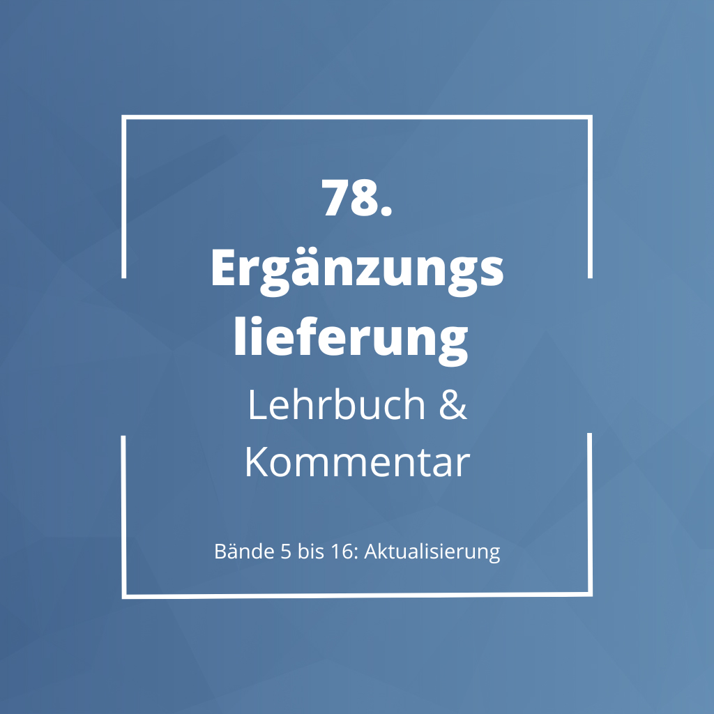 Ergänzungslieferungen 2025 Lehrbuch und Kommentar