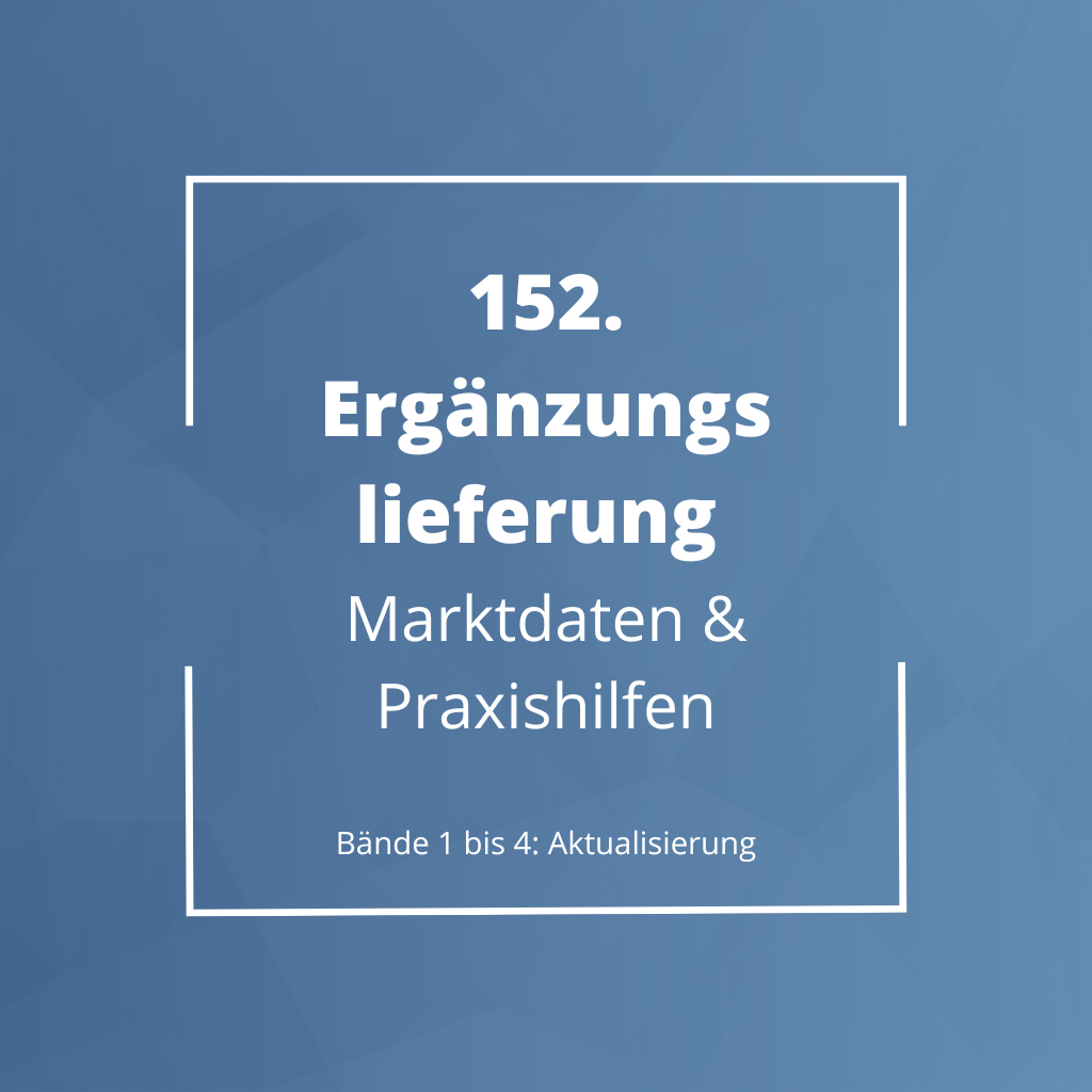 Ergänzungslieferungen 2025 Marktdaten und Praxishilfen Ergänzungslieferungen 2025 Marktdaten und Praxishilfen