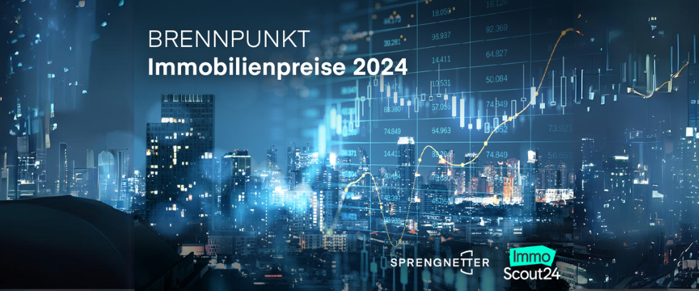 Brennpunkt Immobilienpreise 2024  Brennpunkt Immobilienpreise 2024