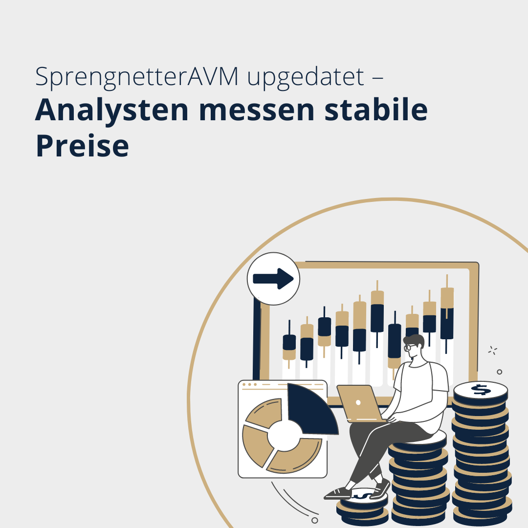 SprengnetterAVM upgedatet – Analysten messen stabile Preise