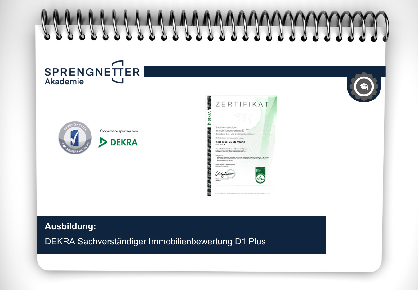 Ausbildung zum DEKRA Sachverständigen Immobilienbewertung D1 (+) PLUS Ausbildung zum DEKRA Sachverständigen Immobilienbewertung D1 (+) PLUS