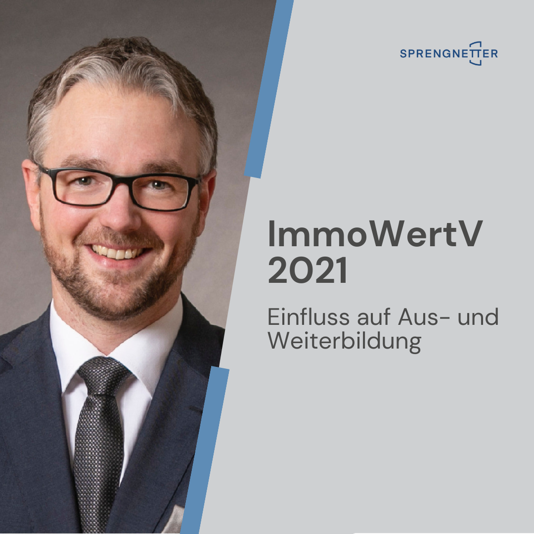 ImmoWertV 2021 – Einfluss auf das Weiterbildungsportfolio und die Sachverständigenausbildung