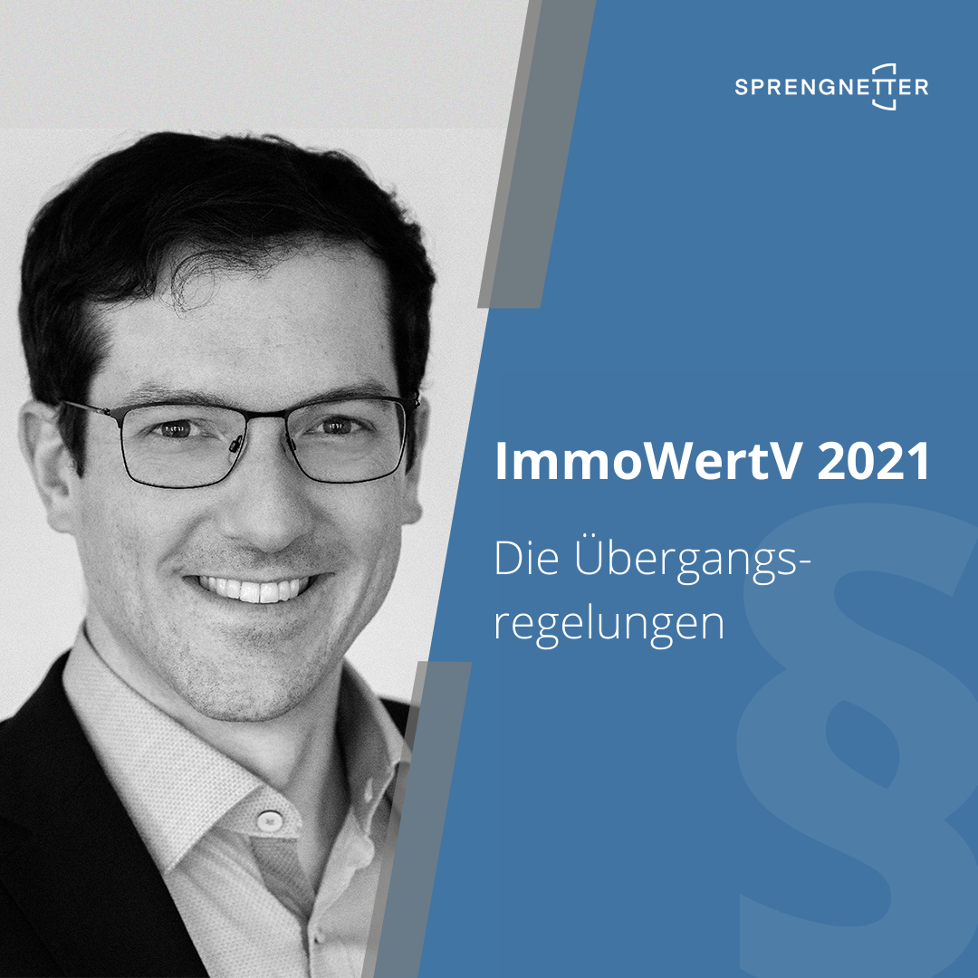 Die Übergangsregelungen der ImmoWertV 2021