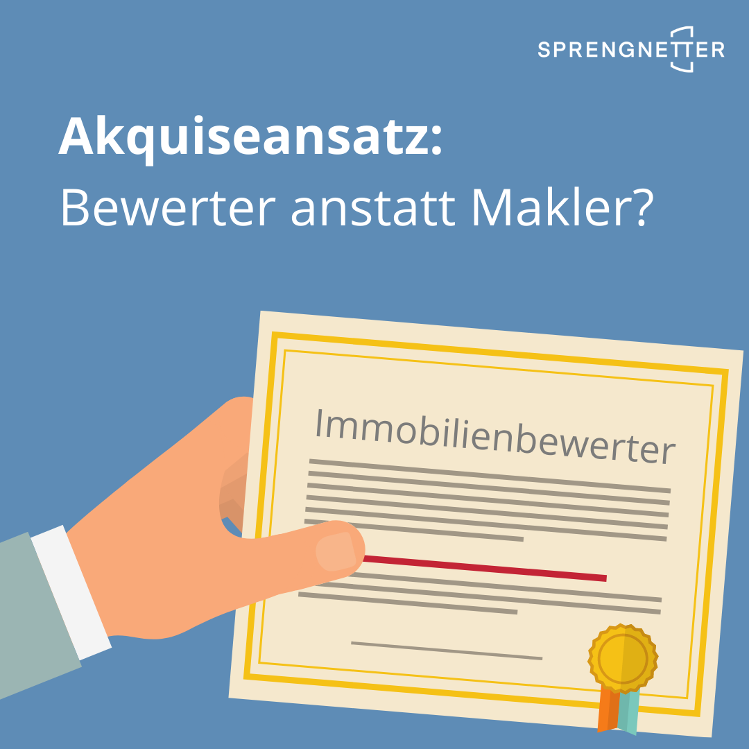 Akquiseansatz: Bewerter anstatt Makler?