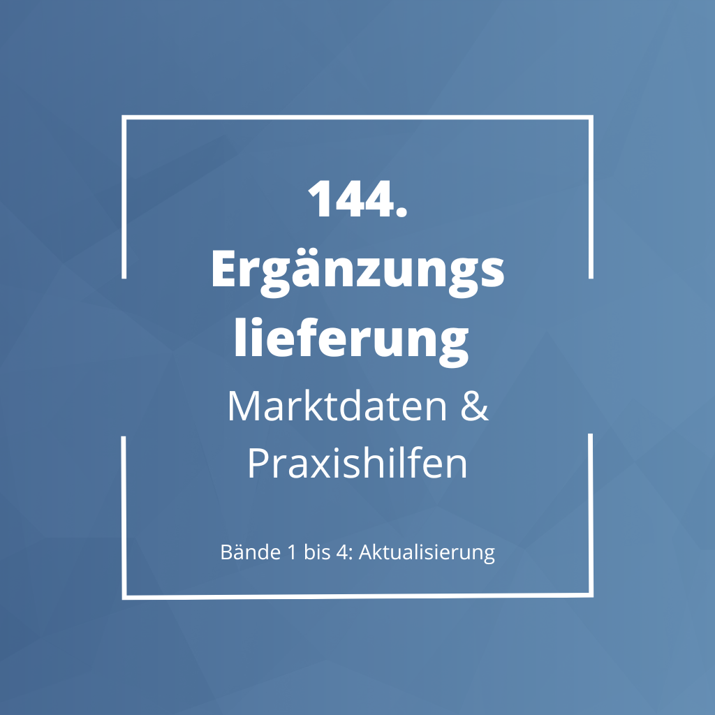 Ergänzungslieferungen 2023 Marktdaten und Praxishilfen Ergänzungslieferungen 2023 Marktdaten und Praxishilfen