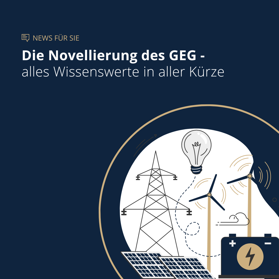 Die Novellierung des GEG – alles Wissenswerte in aller Kürze