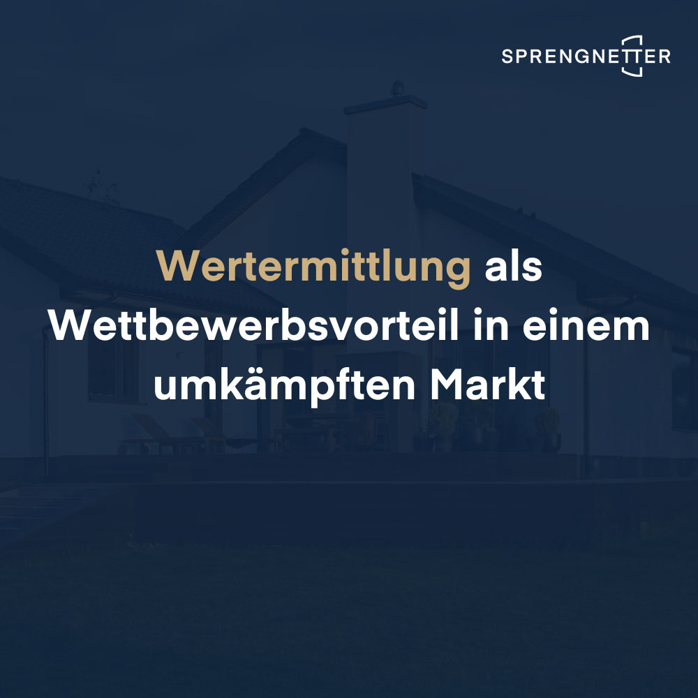 Wie lässt sich die Wertermittlung als Wettbewerbsvorteil in einem umkämpften Markt nutzen?