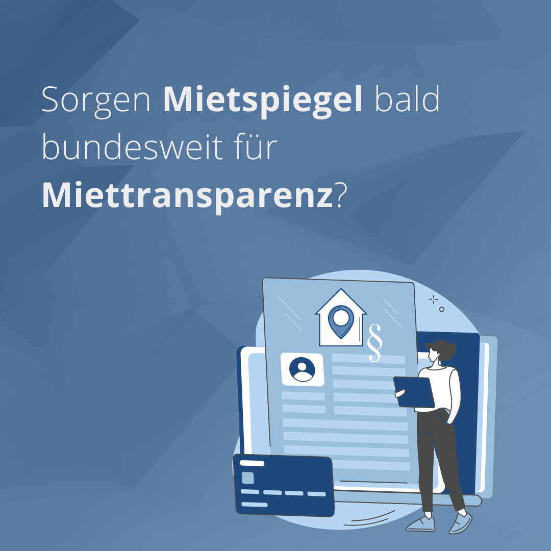 Sorgen Mietspiegel bald bundesweit für Miettransparenz?