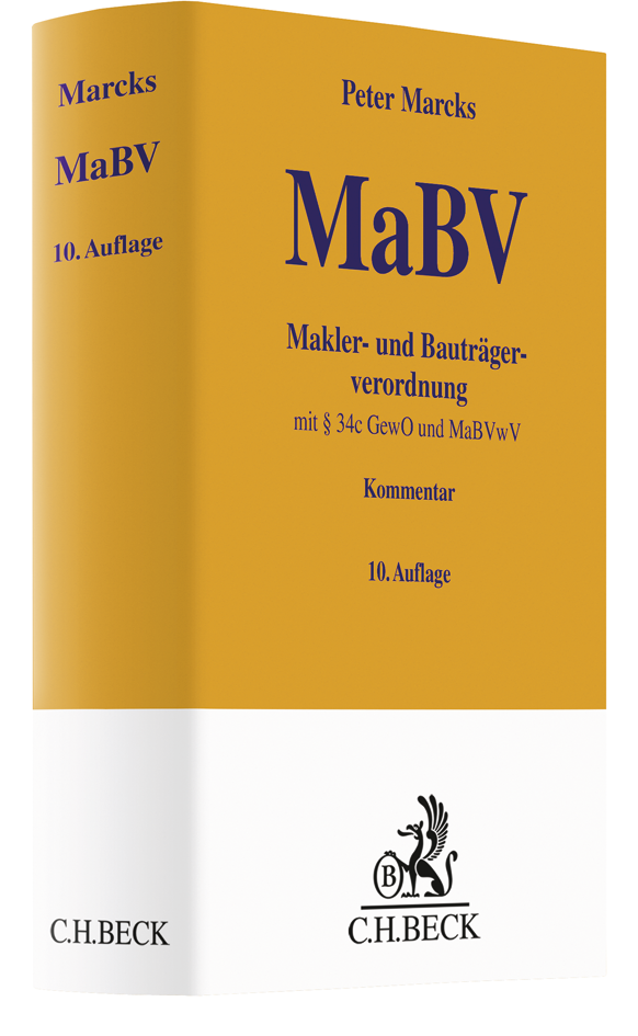 Makler- und Bauträgerverordnung: mit § 34c GewO, sonstigen einschlägigen Vorschriften und MaBVwV (Gelbe Erläuterungsbücher) 