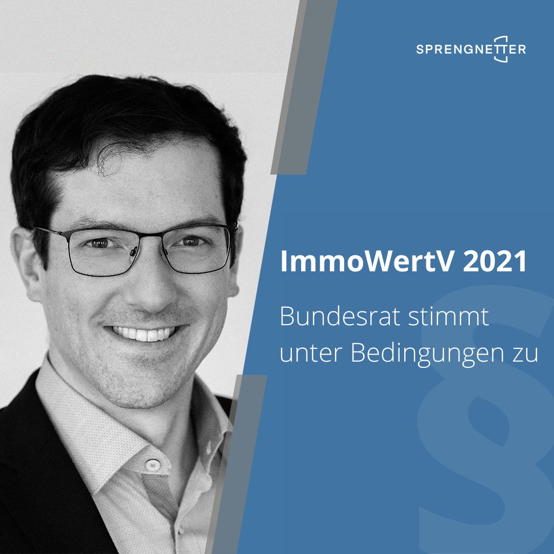Bundesrat stimmt lmmoWertV 2021 unter Bedingungen zu