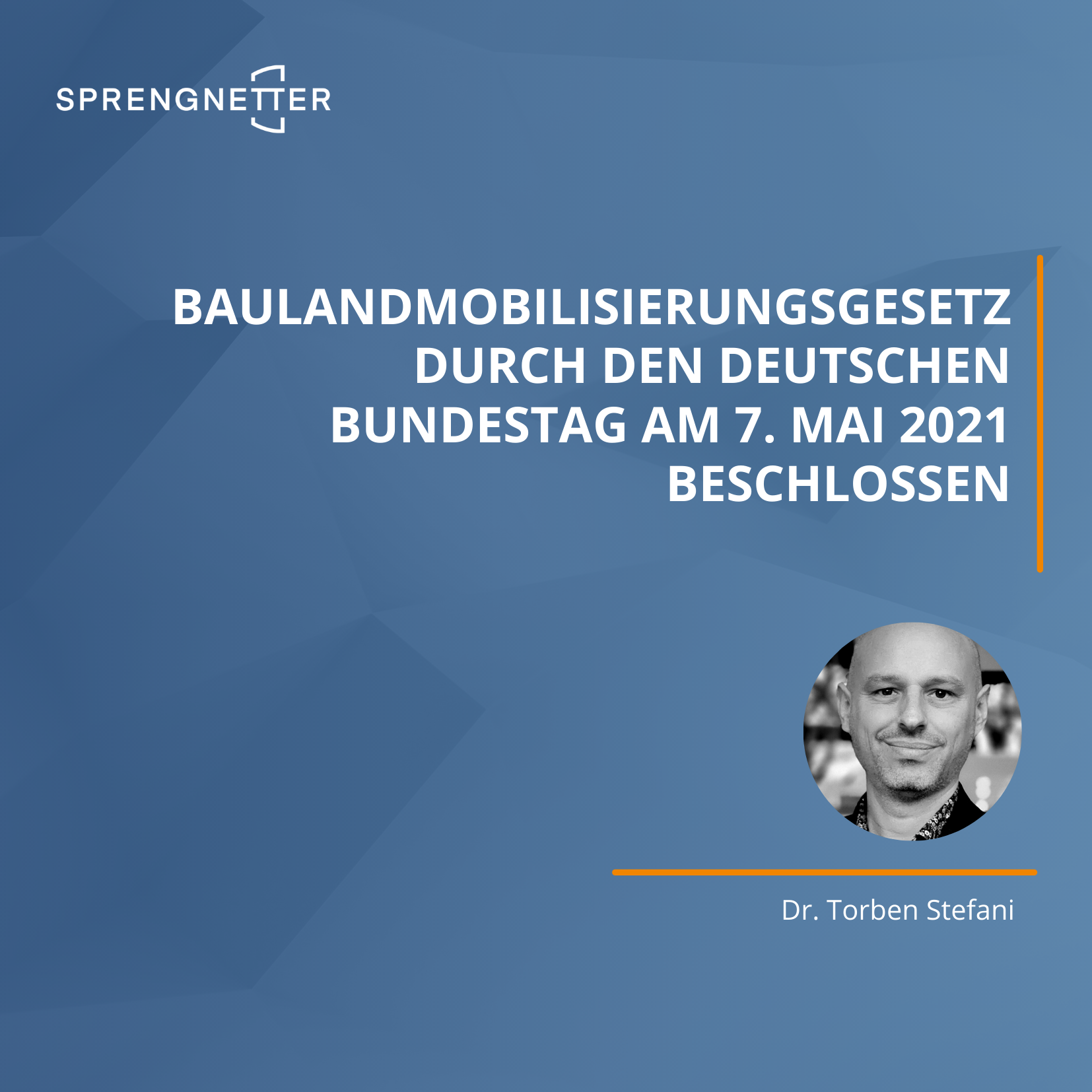 Baulandmobilisierungsgesetz durch den deutschen Bundestag am 7. Mai 2021 beschlossen