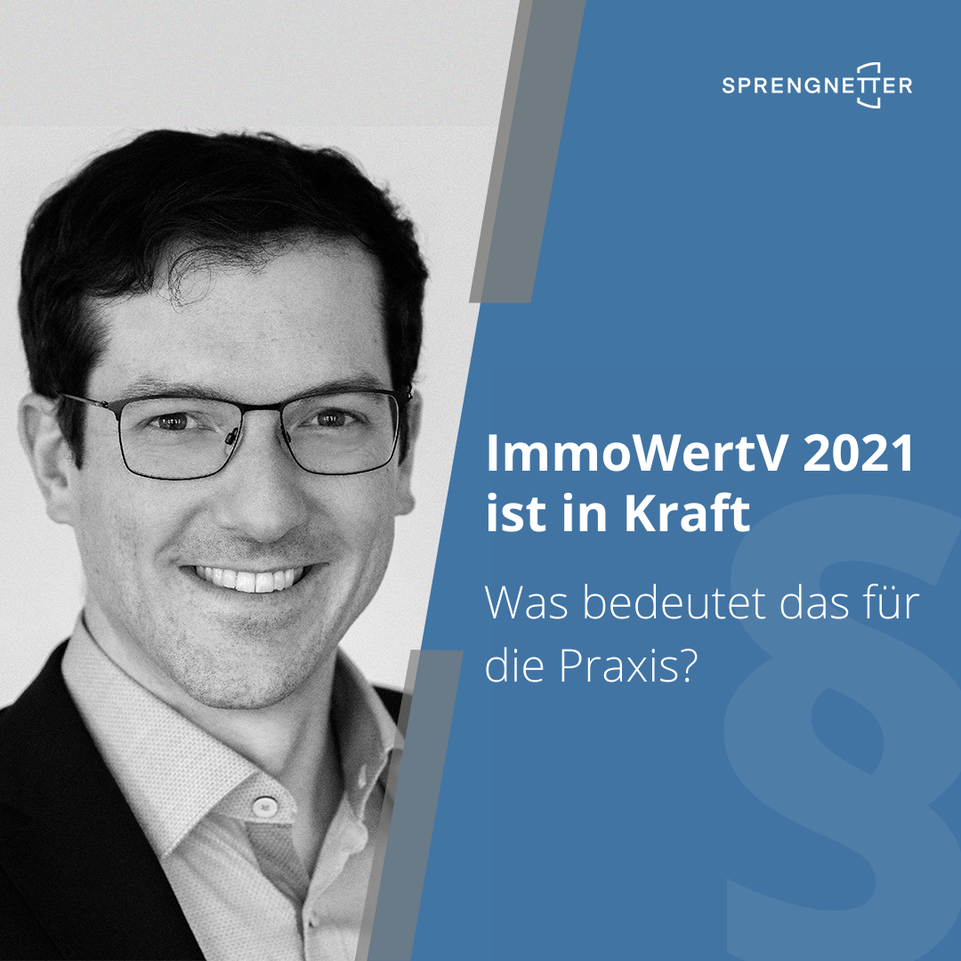Die ImmoWertV 2021 ist in Kraft: Was bedeutet das für die Praxis?