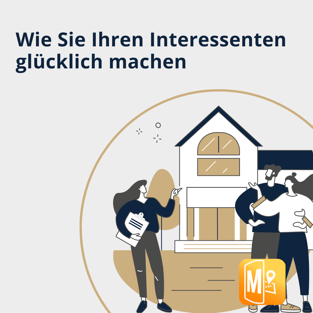 Den Interessenten glücklich machen