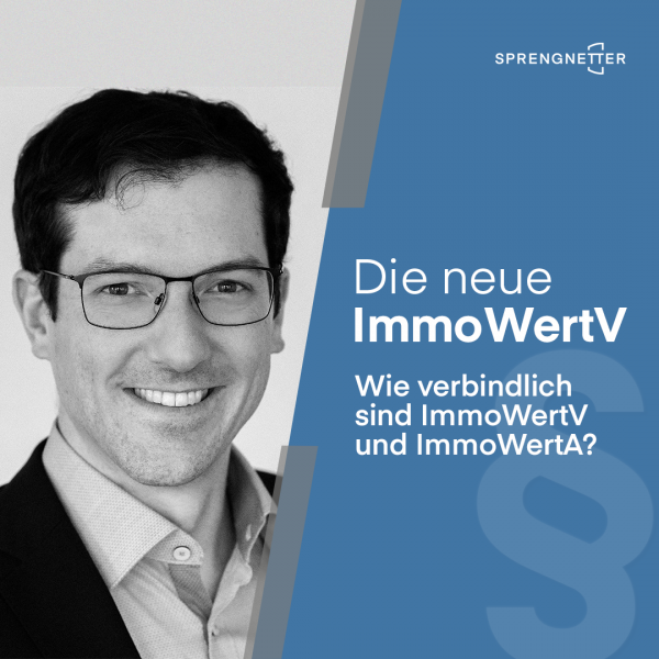 Zur Verbindlichkeit der ImmoWertV und der ImmoWertA