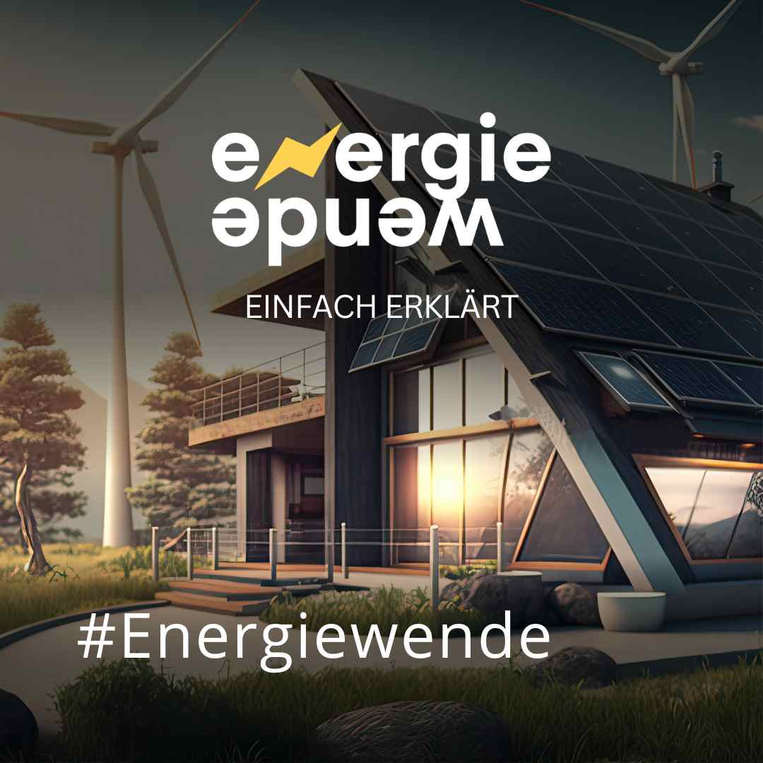 Was bedeutet eigentlich der Begriff Energiewende?