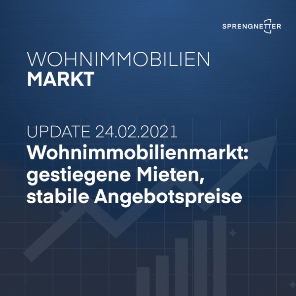 Wohnimmobilienmarkt: gestiegene Mieten, stabile Angebotspreise