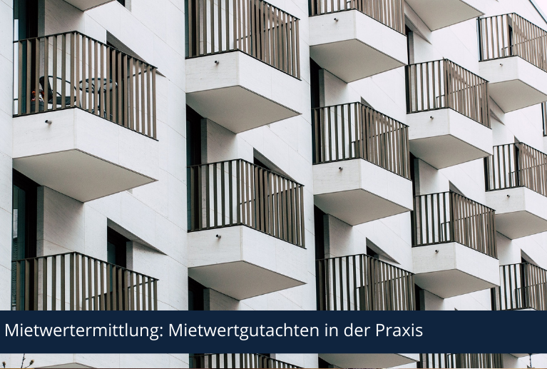 D01 | Mietwertermittlung: Mietwertgutachten in der Praxis D01 | Mietwertermittlung: Mietwertgutachten in der Praxis