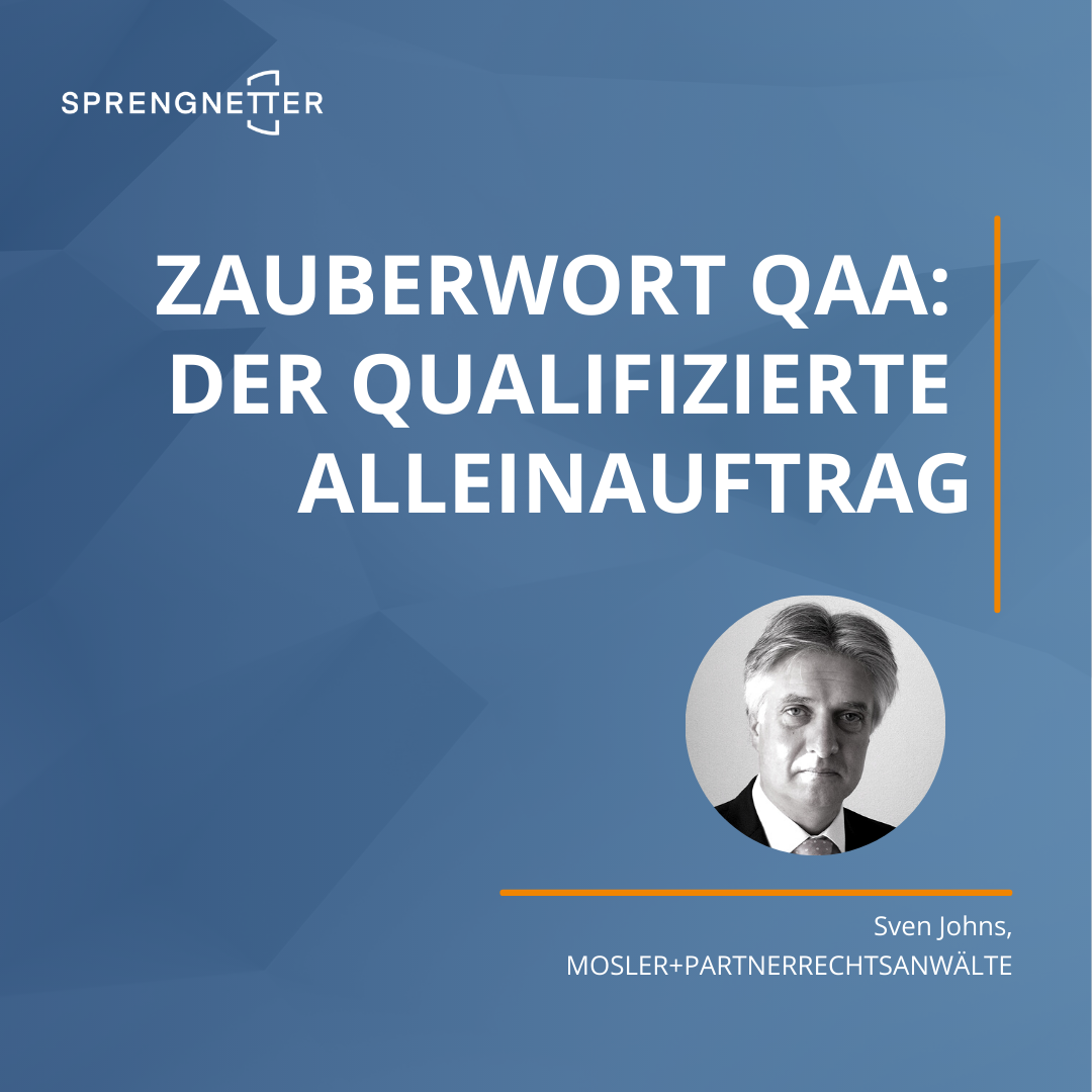 Zauberwort QAA: der qualifizierte Alleinauftrag