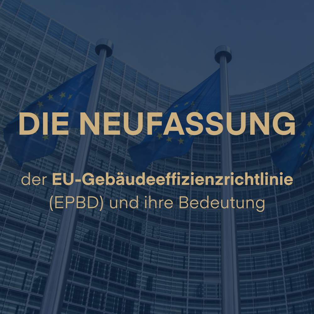 Die Neufassung der EU-Gebäudeeffizienzrichtlinie