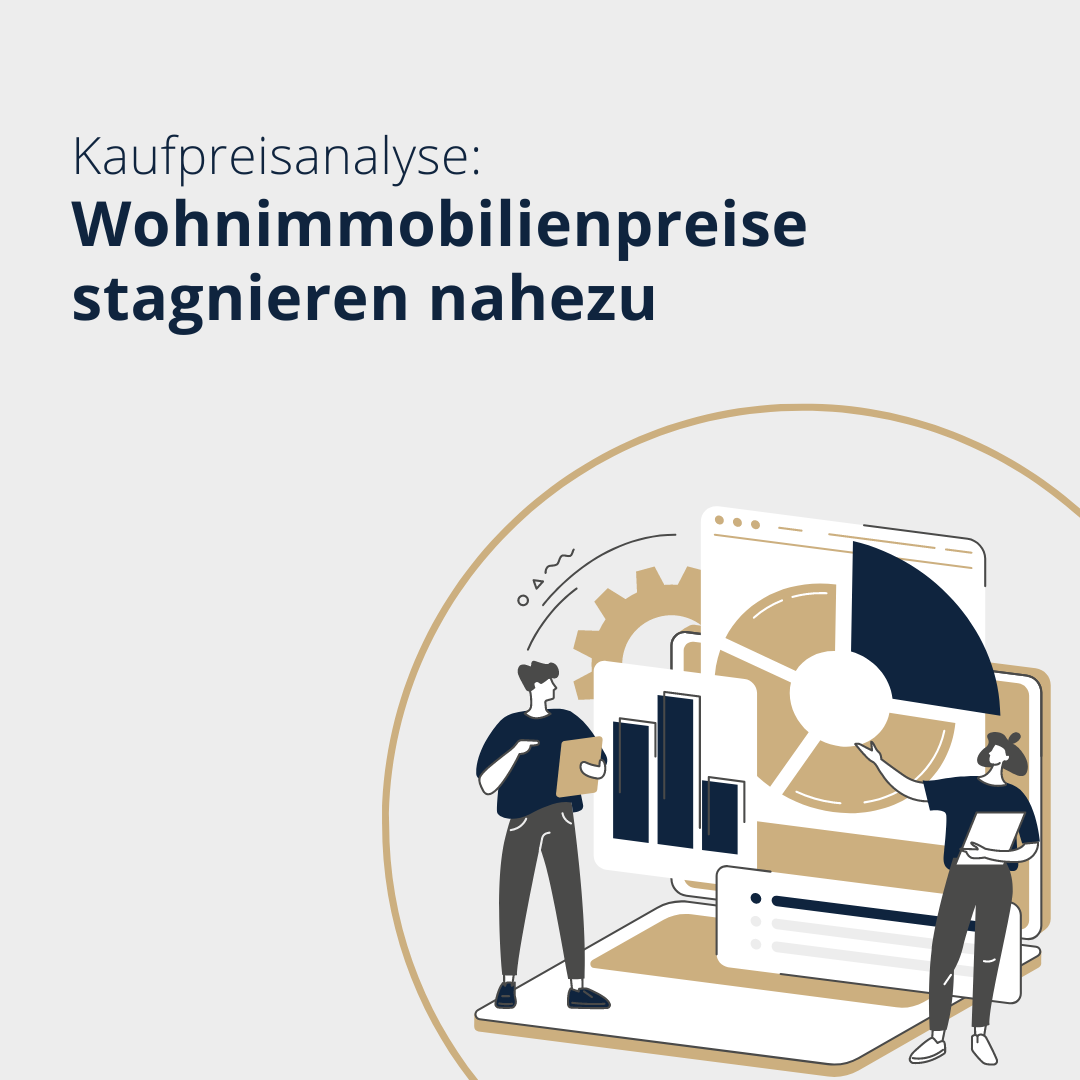 Kaufpreisanalyse: nahezu Stagnation der Wohnimmobilienpreise