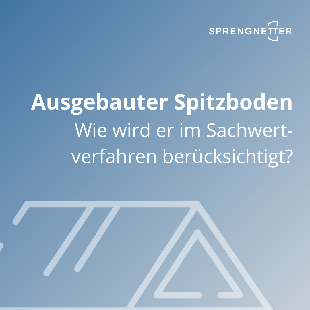 ausgebauter spitzboden im sachwertverfahren berücksichtigen